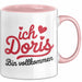 Doris Tasse Geschenk Ich Bin Vollkommen Doris Geschenkidee Geburtstag Rosa Trendation