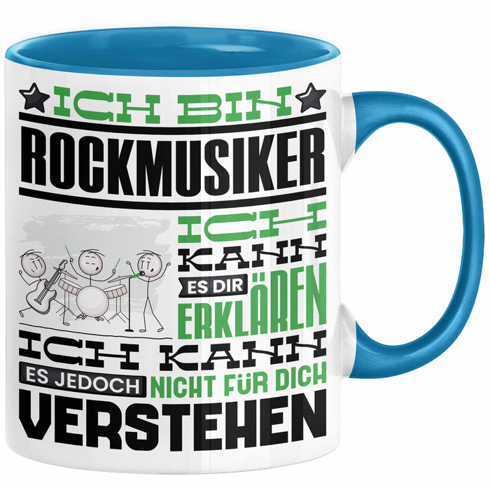 Rockmusiker Geschenk Tasse Geschenkidee für Rockmusiker Geburtstag Lustig Ich Bin Rockmusiker Ich Kann Es Dir Erklären Aber Nicht Für Dich Verstehen Blau Trendation