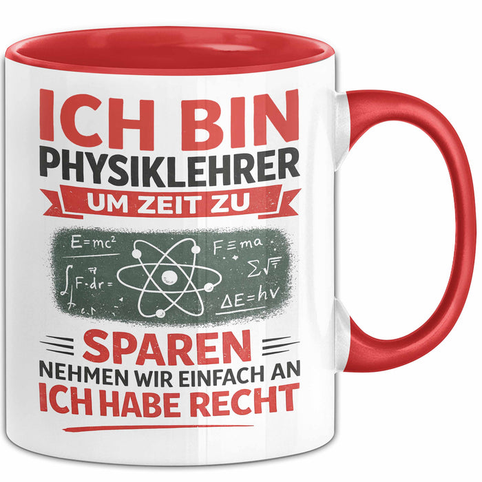 Physiklehrer Unterricht Tasse Geschenk Lustige Geschenkidee Spruch Ich Bin Physiklehrer Rot Trendation