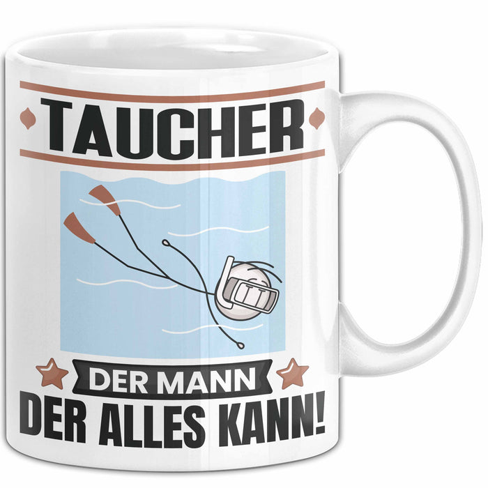 Taucher Tasse Geschenk für Taucher Der Mann Der Alles Kann Geschenkidee zum Geburtstag Weiß Trendation