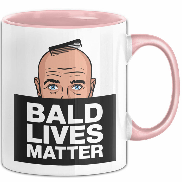 Glatze Tasse Geschenk Bald Lives Matter Geschenkidee Lustig Maenner Rosa Trendation