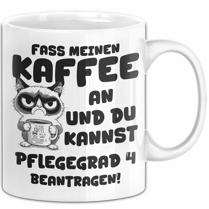 Humor Tasse Pflege Fass Meinen Kaffee An Kaffee-Becher Lustig Büro Krankenschwester Und Du Kannst Pflegegrad 4 Beantragen Weiß Trendation