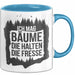 Outdoor Wandern Sarkasmus Tasse Geschenk Ich Mag Bäume Blau Trendation