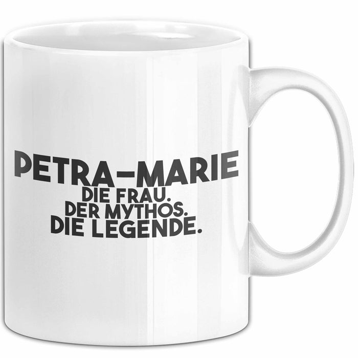 Petra-Marie Tasse Petra-Marie – Die Frau. Der Mythos. Die Legende. Geschenk Weiß Trendation