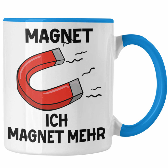 Dank Meme Tasse Magnet Wortspiel Ich Magnet Mehr Geschenkidee Depressionen Blau Trendation