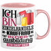 Einzelhandelskauffrau Ausbildung Start Geschenk Tasse Ich Bin Einzelhandelskauffrau In Der Ausbildung Ich Darf Das Kaffee-Becher Geschenkidee Rosa Trendation