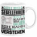 Segellehrer Geschenk Kaffee-Tasse Geschenkidee für Segellehrer Ich Bin Segellehrer Ich Kann Es Dir Erklären Jedoch Nicht Für Dich Verstehen Spruch Lustig Weiß Trendation