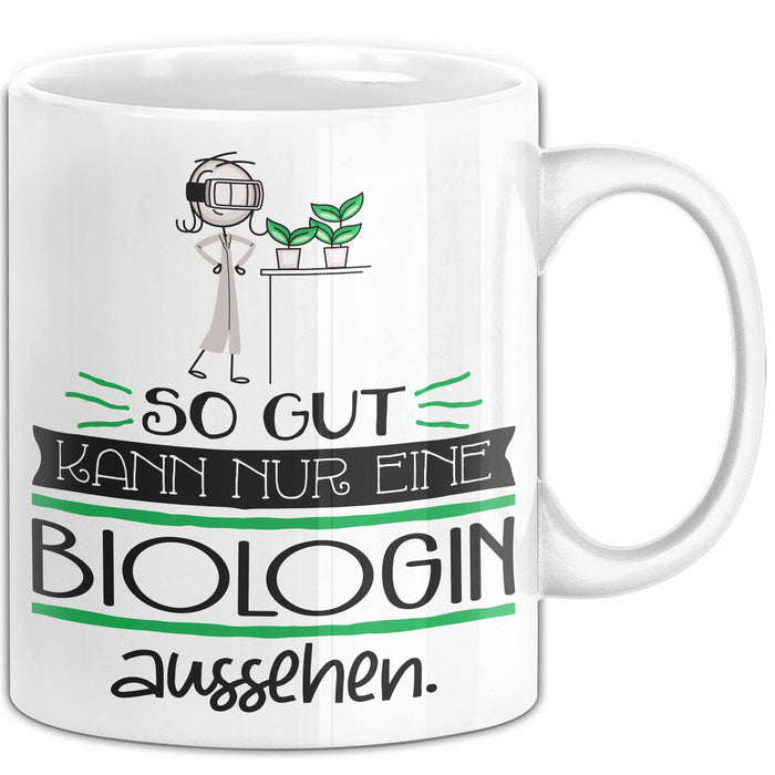 Biologin Geschenk Tasse So Gut Kann Nur Eine Biologin Aussehen Geschenkidee Geburtstag Weihnachten Lustig Weiß Trendation