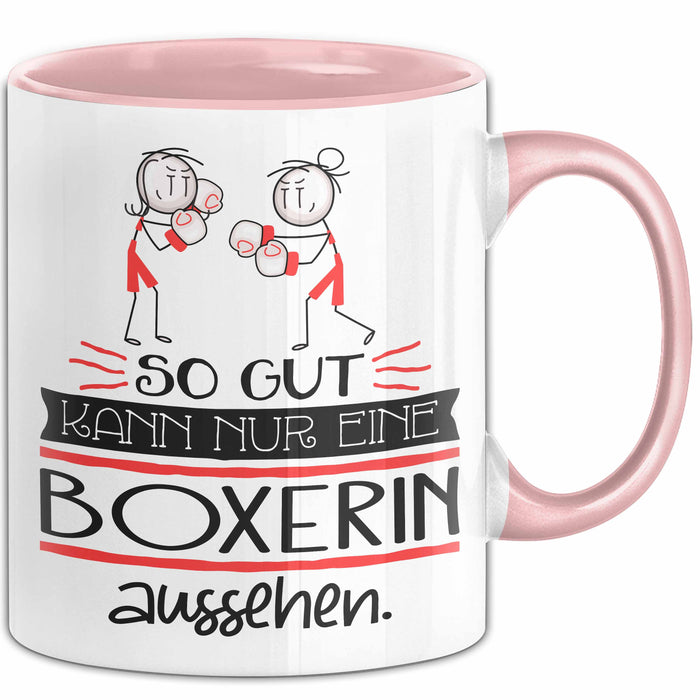 Boxerin Geschenk Tasse So Gut Kann Nur Eine Boxerin Aussehen Geschenkidee Geburtstag Weihnachten Lustig Rosa Trendation