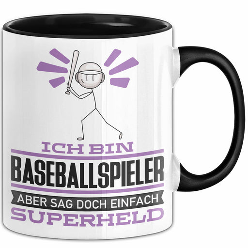 Baseballspieler Geschenk Tasse Ich Bin Baseballspieler Aber Sag Doch Einfach Superheld Lustige Geschenkdiee für Baseballspieler Kaffee-Becher Schwarz Trendation