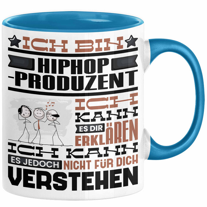 Hiphop-Produzent Geschenk Tasse Geschenkidee für Hiphop-Produzent Geburtstag Lustig Ich Bin Hiphop-Produzent Ich Kann Es Dir Erklären Aber Nicht Für Dich Verstehen Blau Trendation