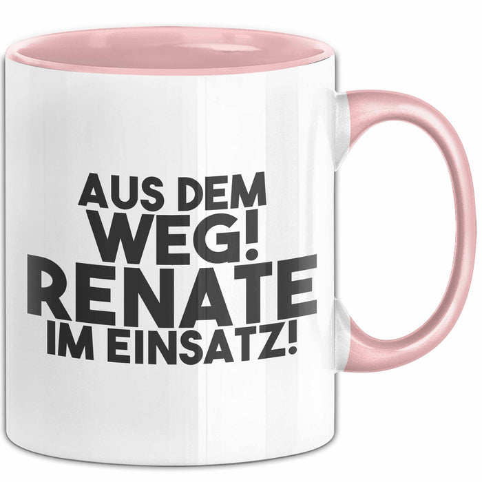 Renate Tasse Aus Dem Weg! Renate Im Einsatz! Geschenk