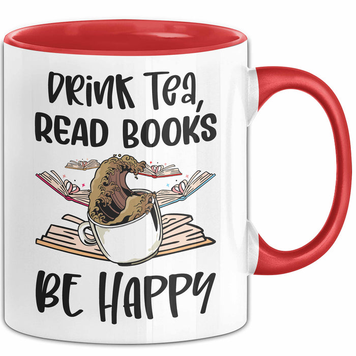 Bücher-Leser Tasse Geschenk Drink Tea Read Books Be Happy Bücher Lesen Becher Rot Trendation