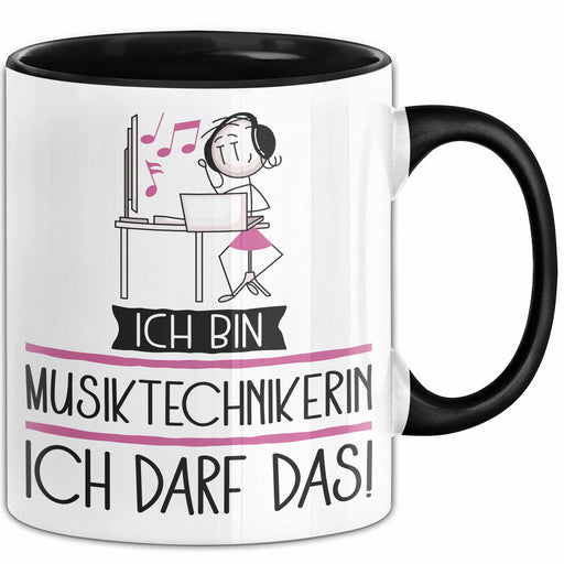 Geschenk für Musiktechnikerin Tasse Lustige Geschenkidee Geburtstag Ich Bin Musiktechnikerin Ich Darf Das Trendation