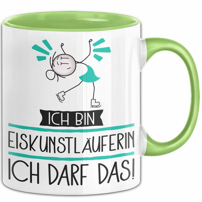 Geschenk für Eiskunstläuferin Tasse Lustige Geschenkidee Geburtstag Ich Bin Eiskunstläuferin Ich Darf Das Grün Trendation