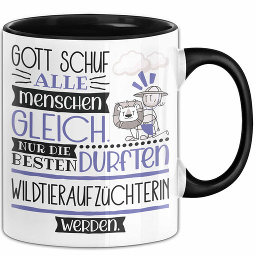 Wildtieraufzüchterin Geschenk Becher Tasse Gott Schuf Alle Menschen Gleich Nur Die Besten Durfeten Wildtieraufzüchterin Werden Geschenkidee Lustig Trendation