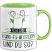 Kung-Fu-Meisterin Tasse Geschenk Ich Bin Kung-Fu-Meisterin Und Du So Geschenkidee Lustiger Spruch Becher Grün Trendation
