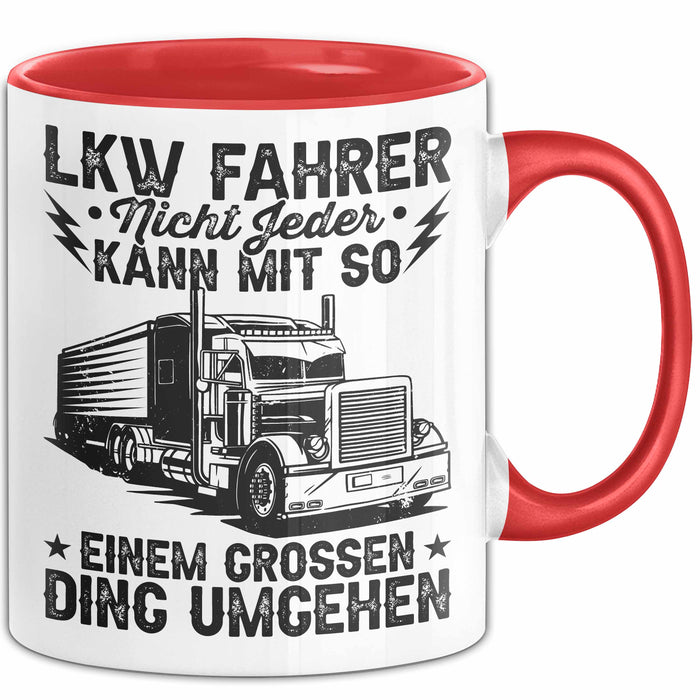 Lkw Fahrer Trucker Tasse Geschenk Lustige Geschenkidee Spruch Lkw Fahrer Nicht Jeder Kann Mit So Einem Grossen Ding Umgehen Rot Trendation