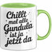 Gundula Tasse Geschenk Chillt Mal Alle Gundula Ist Ja Jetzt Da Geschenkidee Becher mit Name Grün Trendation