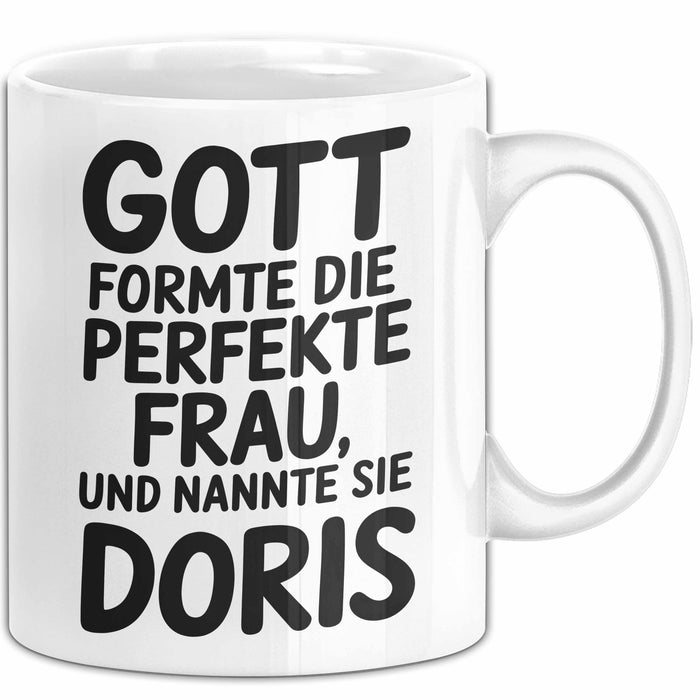 Doris Tasse Geschenk Gott Formte Die Perfekte Frau Doris Geschenkidee