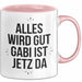 Gabi Tasse Geschenk Alles Ist Gut Gabi Ist Jetz Da Geschenkidee Becher mit Name Rosa Trendation