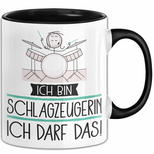 Geschenk für Schlagzeugerin Tasse Lustige Geschenkidee Geburtstag Ich Bin Schlagzeugerin Ich Darf Das Trendation