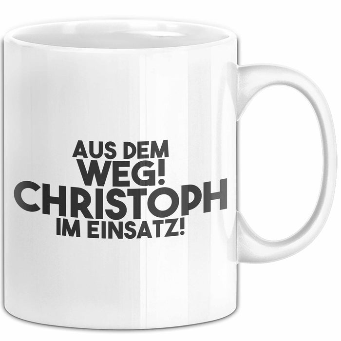 Christoph Tasse Aus Dem Weg! Christoph Im Einsatz! Geschenk
