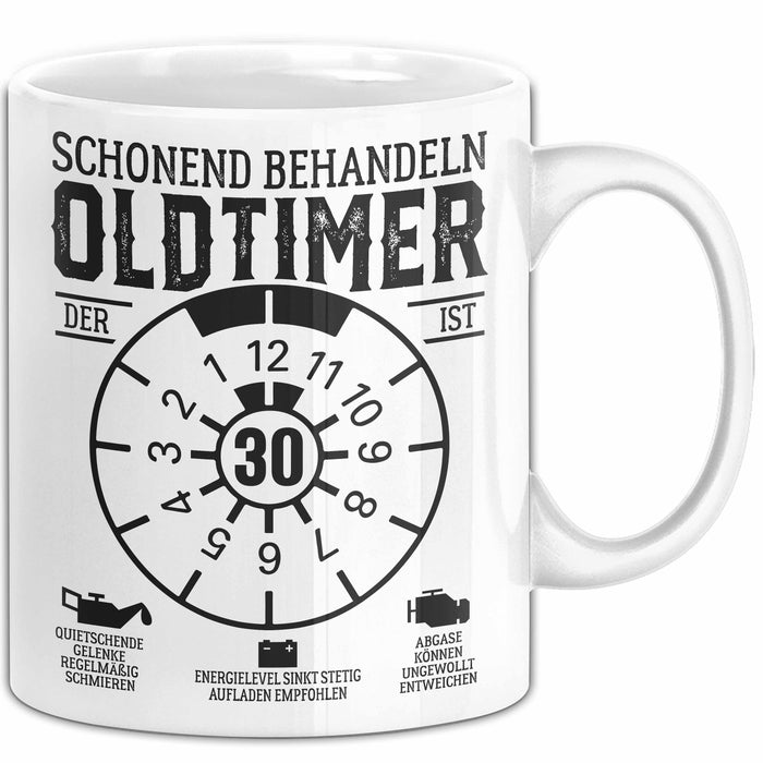 30. Geburtstag Tasse Geschenk Schonend Behandeln Oldtimer Der Ist 30 Geschenkidee Kaffee-Becher Weiß Trendation