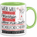Vogelforscherin Tasse Geschenk Spruch Wer Will Schon Prinzessin Sein Wenn Man Auch Vogelforscherin Sein Kann Grün Trendation