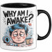 Schlafloser Elternteil Tasse Geschenk Warum bin ich wach Trendation