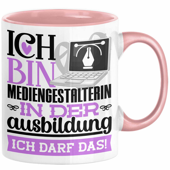 Mediengestalterin Ausbildung Start Geschenk Tasse Ich Bin Mediengestalterin In Der Ausbildung Ich Darf Das Kaffee-Becher Geschenkidee Rosa Trendation