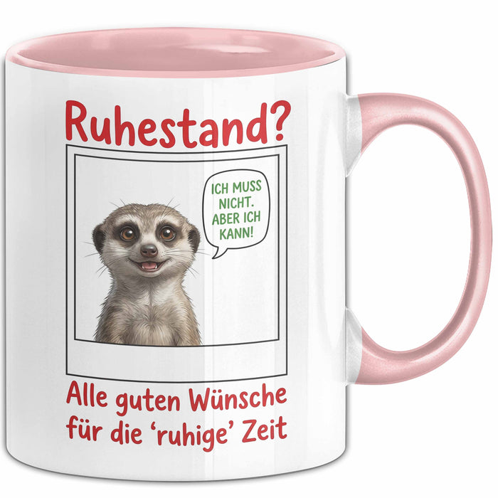 Rentner Pensionär Sarkasmus Tasse Geschenk Lustige Geschenkidee Spruch Ruhestand Rosa Trendation