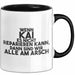 Kai Tasse Wenn Kai Es Nicht Reparieren Kann, Dann Sind Wir Alle Am Arsch Schwarz Trendation
