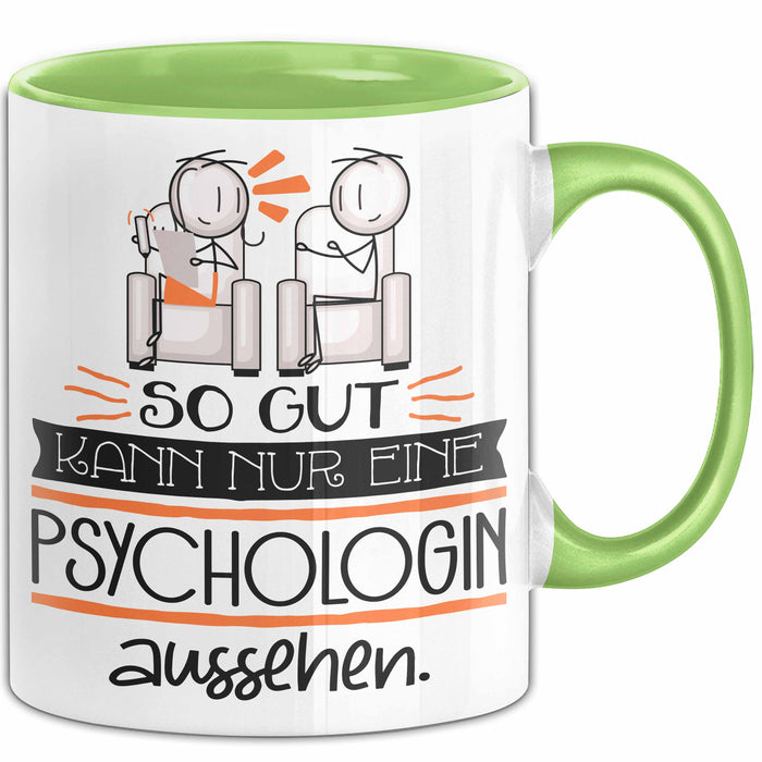 Psychologin Geschenk Tasse So Gut Kann Nur Eine Psychologin Aussehen Geschenkidee Geburtstag Weihnachten Lustig Grün Trendation