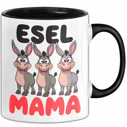 Esel Mama Tasse Geschenk Lustige Geschenkidee Spruch Esel Mama Schwarz Trendation