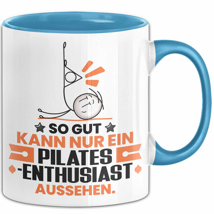 Pilates-Enthusiast Geschenk Tasse So Gut Kann Nur Ein Pilates-Enthusiast Aussehen Geschenkidee Kaffee-Becher Blau Trendation