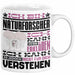 Naturforscher Geschenk Kaffee-Tasse Geschenkidee für Naturforscher Ich Bin Naturforscher Ich Kann Es Dir Erklären Jedoch Nicht Für Dich Verstehen Spruch Lustig Weiß Trendation