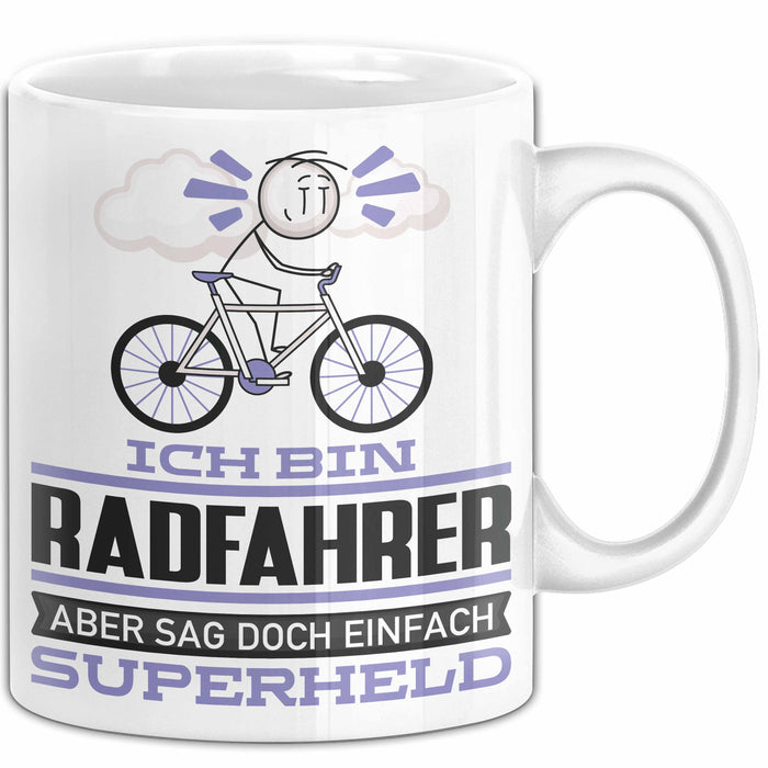 Radfahrer Geschenk Tasse Ich Bin Radfahrer Aber Sag Doch Einfach Superheld Lustige Geschenkdiee für Radfahrer Kaffee-Becher Weiß Trendation