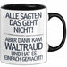 Waltraud Tasse Geschenk Alle Sagten Das Geht Nicht Aber Dann Kam Waltraud Und Hat Es Einfach Gemacht Geschenkidee Becher mit Name Schwarz Trendation