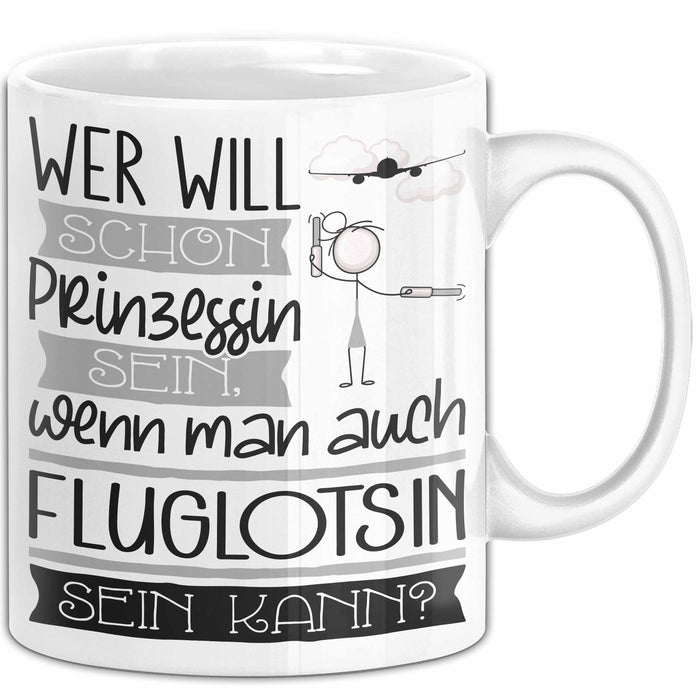 Fluglotsin Tasse Geschenk Spruch Wer Will Schon Prinzessin Sein Wenn Man Auch Fluglotsin Sein Kann Weiß Trendation