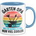Garten Pflanzen Gärtner Tasse Geschenk Lustige Geschenkidee Spruch Garten Opa Wie Ein Normaler Opa Nur Viel Cooler Blau Trendation