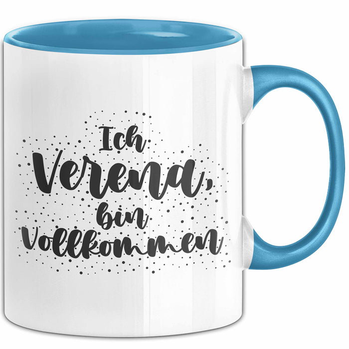 Verena Tasse Ich Verena, Bin Vollkommen Geschenk Blau Trendation