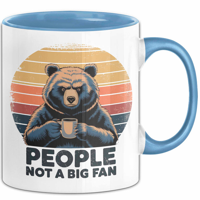 Introvertierter Bär Tasse Geschenk Lustige Geschenkidee People Not A Big Fan Blau Trendation