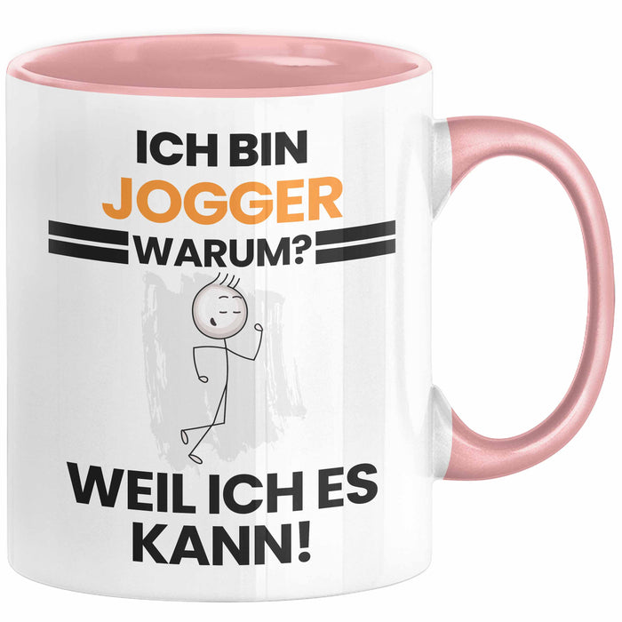 Jogger Geschenk Tasse Lustiger Spruch Ich Bin Jogger Warum Weil Ich Es Kann Geschenkidee Bester Jogger Geburtstag Kaffee-Becher Rosa Trendation