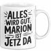Marion Tasse Geschenk Alles Ist Gut Marion Ist Jetz Da Geschenkidee Becher mit Name Weiß Trendation