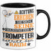 Trompeter Geschenk Tasse Lustiger Spruch Erheben Sie Sich Der Trompeter Betritt den Raum Schwarz Trendation