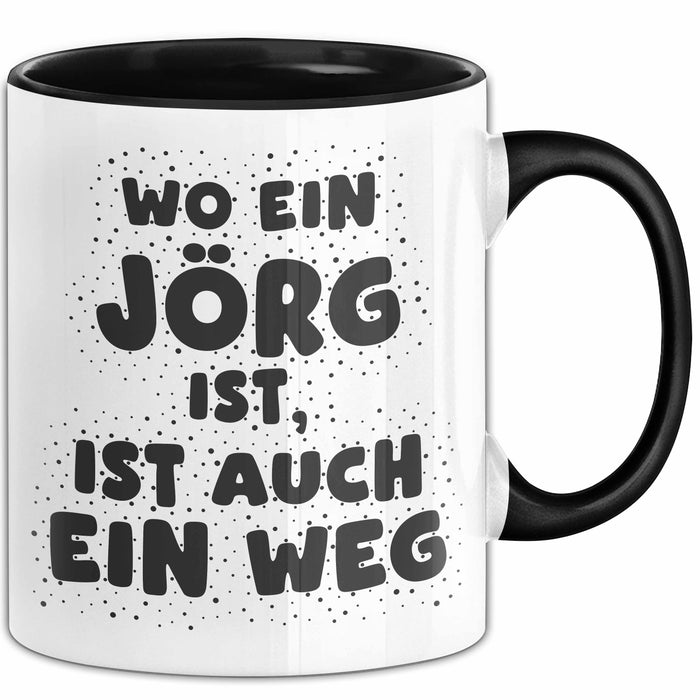 Joerg Tasse Wo Ein Joerg Ist, Ist Auch Ein Weg Geschenk