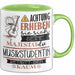 Musikstudentin Tasse Geschenk Lustiger Spruch Bitte Erheben Sie Sich Seine Majestät Die Musikstudentin Betritt Den Raum Grün Trendation