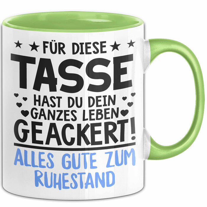 Rentner Pensionär Sarkasmus Tasse Geschenk Lustige Geschenkidee Spruch Alles Gute Zum Ruhestand Grün Trendation