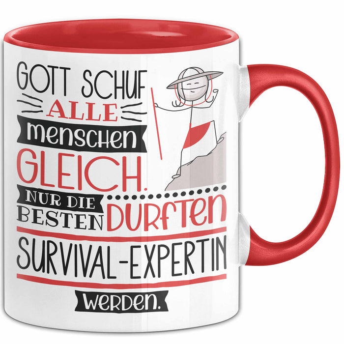 Survival-Expertin Geschenk Becher Tasse Gott Schuf Alle Menschen Gleich Nur Die Besten Durfeten Survival-Expertin Werden Geschenkidee Lustig Rot Trendation